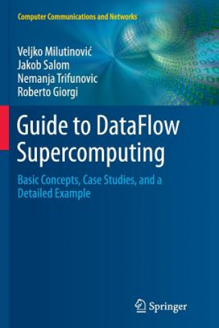 Knjiga Guide to DataFlow Supercomputing Veljko Milutinovic