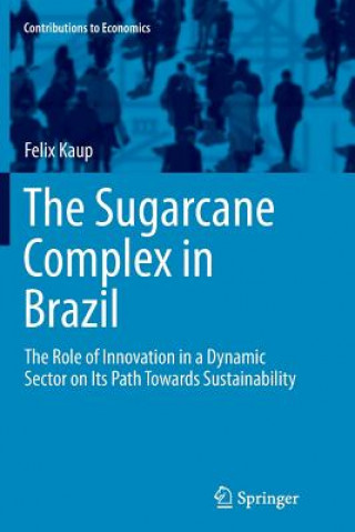 Książka Sugarcane Complex in Brazil Felix Kaup