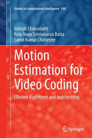 Kniha Motion Estimation for Video Coding Indrajit Chakrabarti