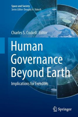 Kniha Human Governance Beyond Earth Charles S. Cockell