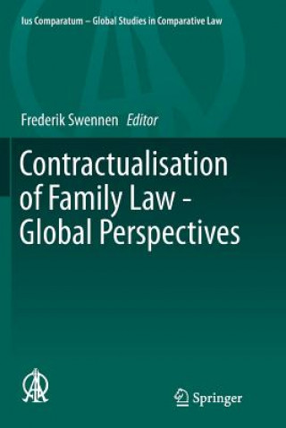 Kniha Contractualisation of Family Law - Global Perspectives Frederik Swennen