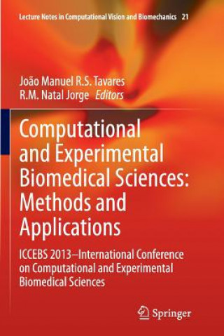 Carte Computational and Experimental Biomedical Sciences: Methods and Applications R. M. Natal Jorge