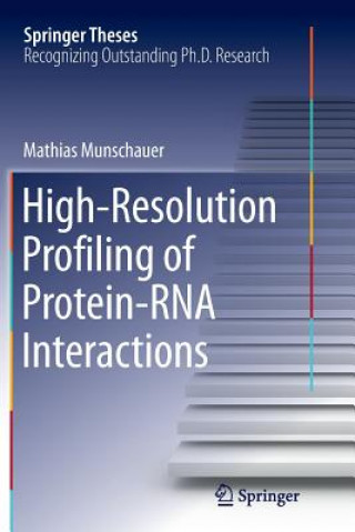 Buch High-Resolution Profiling of Protein-RNA Interactions Mathias Munschauer