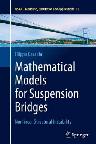 Kniha Mathematical Models for Suspension Bridges Filippo Gazzola
