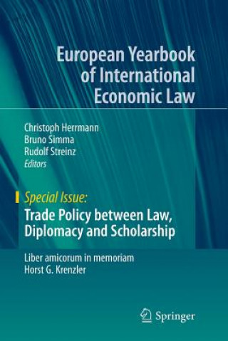 Kniha Trade Policy between Law, Diplomacy and Scholarship Christoph Herrmann