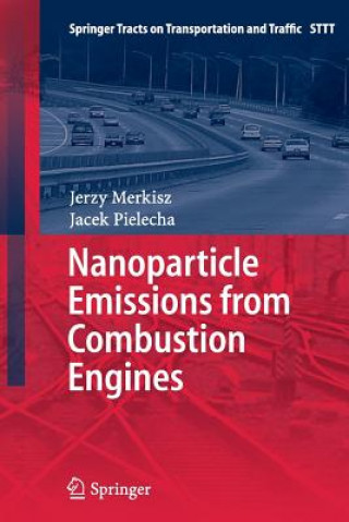 Книга Nanoparticle Emissions From Combustion Engines Jerzy Merkisz