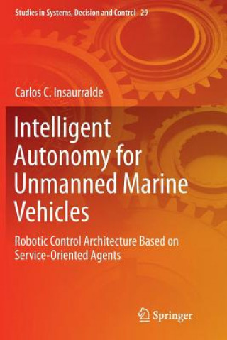 Kniha Intelligent Autonomy for Unmanned Marine Vehicles Carlos C. Insaurralde