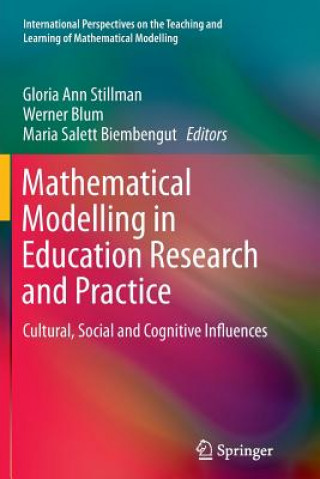 Kniha Mathematical Modelling in Education Research and Practice Werner Blum