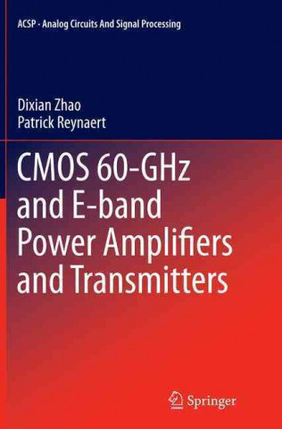 Könyv CMOS 60-GHz and E-band Power Amplifiers and Transmitters Dixian Zhao