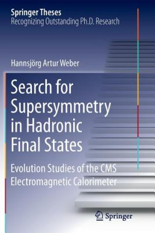 Carte Search for Supersymmetry in Hadronic Final States Hannsjorg Weber