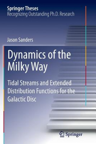 Kniha Dynamics of the Milky Way Jason Sanders