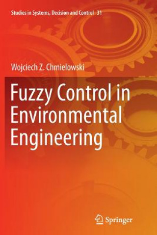 Βιβλίο Fuzzy Control in Environmental Engineering Wojciech Z. Chmielowski