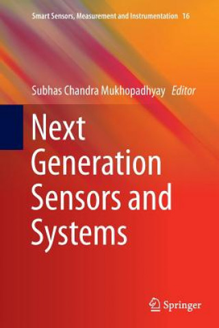 Buch Next Generation Sensors and Systems Subhas Chandra Mukhopadhyay