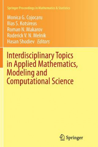 Boek Interdisciplinary Topics in Applied Mathematics, Modeling and Computational Science Monica G. Cojocaru