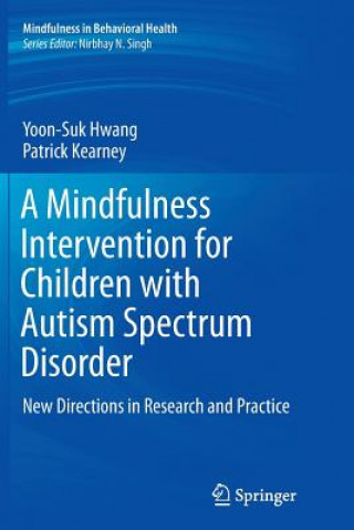 Książka Mindfulness Intervention for Children with Autism Spectrum Disorders Yoon-Suk Hwang