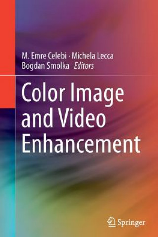 Książka Color Image and Video Enhancement Emre Celebi