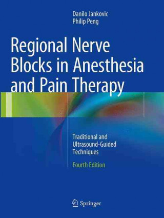 Carte Regional Nerve Blocks in Anesthesia and Pain Therapy Danilo Jankovic