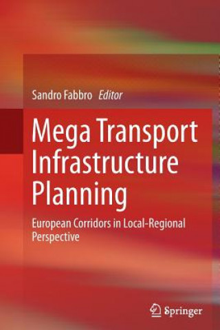 Carte Mega Transport Infrastructure Planning Sandro Fabbro