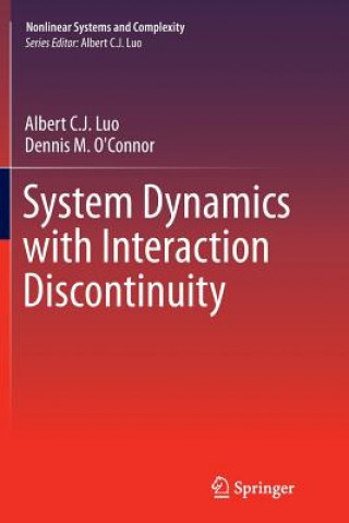 Kniha System Dynamics with Interaction Discontinuity Albert C. J. Luo