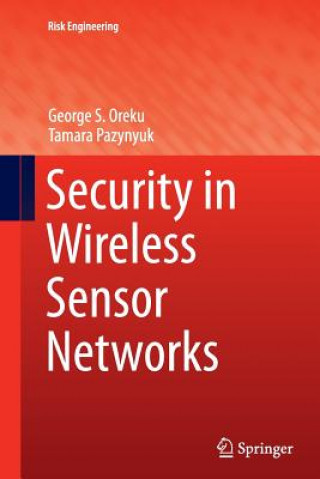 Carte Security in Wireless Sensor Networks George S. Oreku