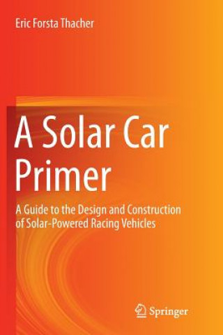 Buch Solar Car Primer Eric Forsta Thacher