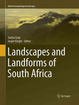 Knjiga Landscapes and Landforms of South Africa Stefan Grab