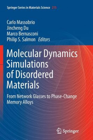 Książka Molecular Dynamics Simulations of Disordered Materials Marco Bernasconi
