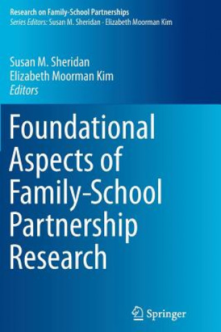 Carte Foundational Aspects of Family-School Partnership Research Susan M Sheridan