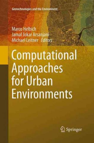 Kniha Computational Approaches for Urban Environments Marco Helbich