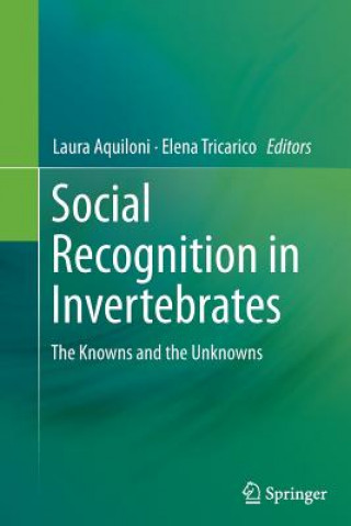 Knjiga Social Recognition in Invertebrates Laura Aquiloni