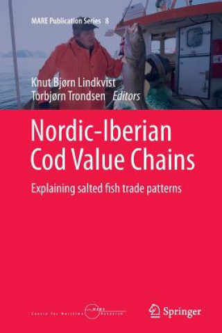 Kniha Nordic-Iberian Cod Value Chains Knut Bj?rn Lindkvist