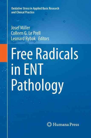 Kniha Free Radicals in ENT Pathology Josef Miller