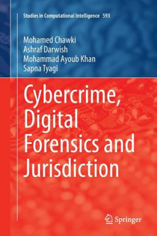Carte Cybercrime, Digital Forensics and Jurisdiction Mohamed Chawki