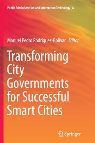 Carte Transforming City Governments for Successful Smart Cities Manuel Pedro Rodríguez-Bolívar