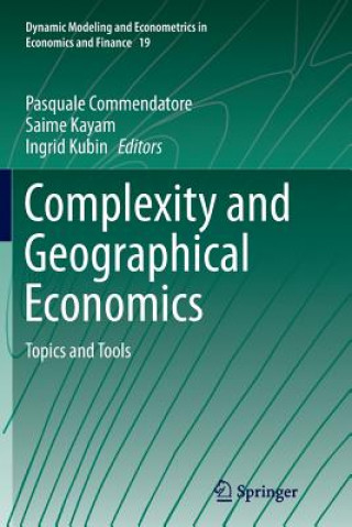 Libro Complexity and Geographical Economics Pasquale Commendatore