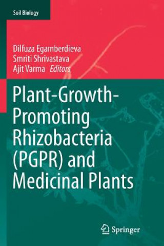 Könyv Plant-Growth-Promoting Rhizobacteria (PGPR) and Medicinal Plants Dilfuza Egamberdieva