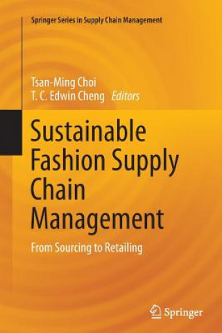 Kniha Sustainable Fashion Supply Chain Management T. C. Edwin Cheng