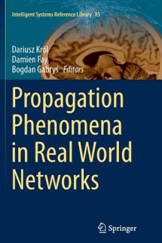 Carte Propagation Phenomena in Real World Networks Damien Fay