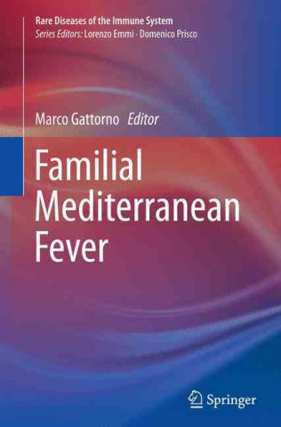 Kniha Familial Mediterranean Fever Marco Gattorno