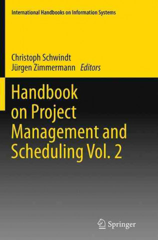 Könyv Handbook on Project Management and Scheduling Vol. 2 Christoph Schwindt