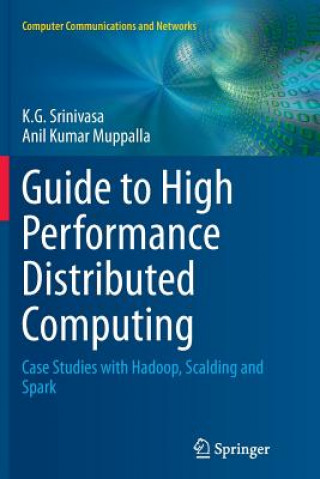 Kniha Guide to High Performance Distributed Computing K. G. Srinivasa