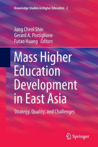 Carte Mass Higher Education Development in East Asia Futao Huang