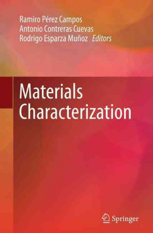 Книга Materials Characterization Ramiro Pérez Campos