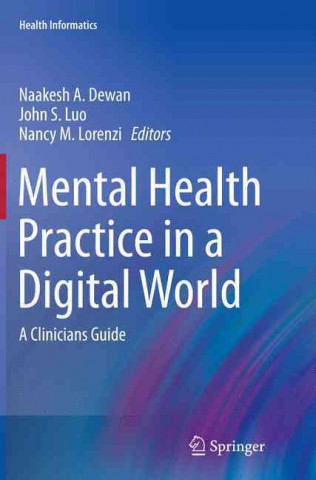 Kniha Mental Health Practice in a Digital World Naakesh A. Dewan