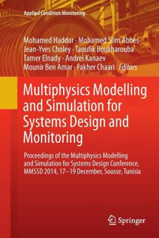 Kniha Multiphysics Modelling and Simulation for Systems Design and Monitoring Mohamed Slim Abbes