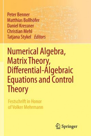 Carte Numerical Algebra, Matrix Theory, Differential-Algebraic Equations and Control Theory Peter Benner