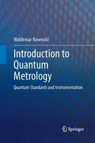 Könyv Introduction to Quantum Metrology Waldemar Nawrocki