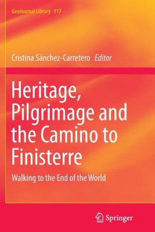 Carte Heritage, Pilgrimage and the Camino to Finisterre Cristina Sánchez-Carretero