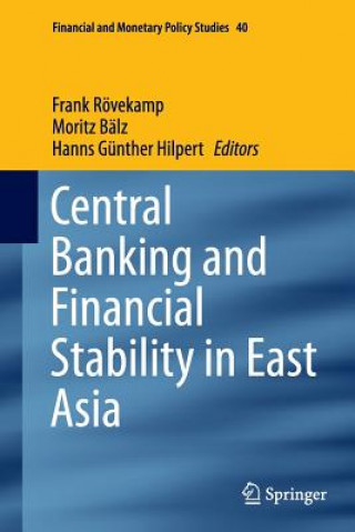 Kniha Central Banking and Financial Stability in East Asia Moritz Bälz