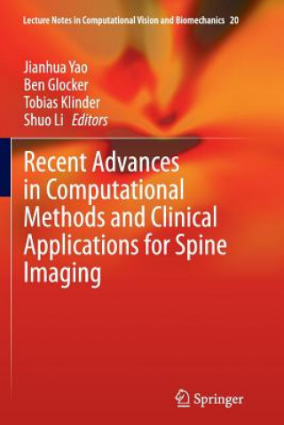 Carte Recent Advances in Computational Methods and Clinical Applications for Spine Imaging Ben Glocker